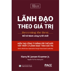 Lãnh Đạo Theo Giá Trị (Bìa Cứng) - Harry M. Jansen Kraemer Jr. 202625