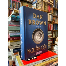 NGUỒN CỘI - DAN BROWN - NGUYỄN XUÂN HỒNG DỊCH 271036
