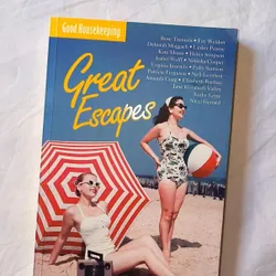 Good Housekeeping Great Escapes: A Short Story Collection
