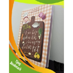 (TẶNG BOOKMARK) Vào Bếp Nấu Ăn, Săn Ngay Điểm Tốt - Phan Hồ Điệp, Đỗ Xuân Thảo New 100% RBK.ASB0208