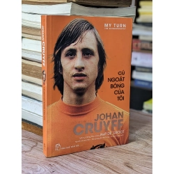 Cú Ngoặt Bóng Của Tôi: Tự Truyện Của Johan Cruyff
