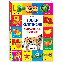 Từ Điển Bằng Tranh - Bảng Chữ Cái Tiếng Việt (Bìa Cứng) 275623