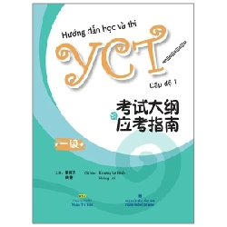 Hướng Dẫn Học Và Thi YCT - Cấp Độ 1 - Khương Lệ Bình, Hoàng Lôi