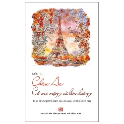 Châu Âu Cứ Mơ Mộng Và Lên Đường - Cúc T