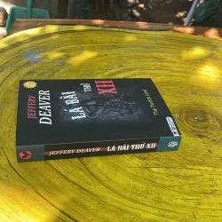 LÁ BÀI THỨ 12- JEFFEREY DEAVER  748859