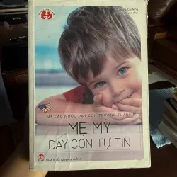 MẸ MỸ DẠY CON TỰ TIN – Cai Ning- K2 997886