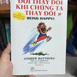 Đời thay đổi khi ta thay đổi