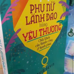 phụ nữ lãnh đạo bằng yêu thương 1041857