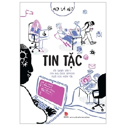 Họ Là Ai? - Tin Tặc - Elodie Perrotin, Samuel Verley (Mới 100%) Kiến thức bách khoa, NXB Kim Đồng - SÁCH ĐẠI HỌC
