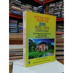 Hướng dẫn thiết kế: 200 kiểu nhà hiện đại - Tạ Văn Hùng (chủ biên) 536189
