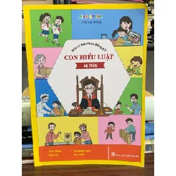 Con hiểu luật – Bảo vệ bản thân bằng gì? – Đinh Bạt Hoàng