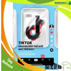 (TẶNG BOOKMARK) TIKTOK khuynh đảo thế giới như thế nào?_250K - Matthew Brennan - 2023