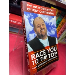 Race you to the top mới 75% ố vàng viền Tony Christiansen và Liz Dobson HPB1905 SÁCH NGOẠI VĂN