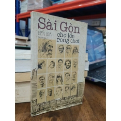 Sài Gòn chợ lớn rong chơi - Hiền Hòa