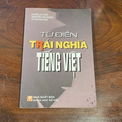 TỪ ĐIỂN TRÁI NGHĨA TIẾNG VIỆT (XB 1999)