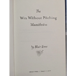 The Win Without Pitching Manifesto - Blair Enns 1020893