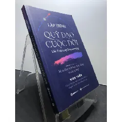 [Sách Cũ SCGR] Lập trình quỹ đạo cuộc đời 2019 mới 85% bẩn nhẹ bụng sách note viết xanh trang đầu Kiên Trần HPB1507 KỸ NĂNG