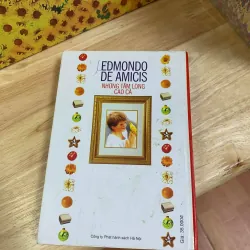 Những Tấm Lòng Cao Cả – Edmondo De Amicis 927503