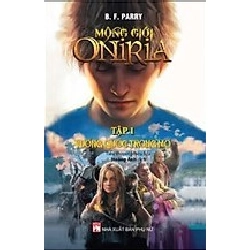 Mộng giới Oniria Tập 1 - Vương quốc trong mơ - B.F.Rarry STB3130 Văn học