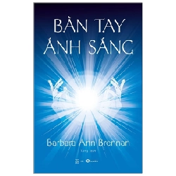 Bàn tay ánh sáng - Barbara Ann Brennan 2022 New 100% HCM.PO