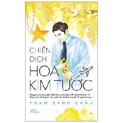 Chiến dịch hoa kim tước - Phạm Sanh Châu 2020 New 100% HCM.PO 31286