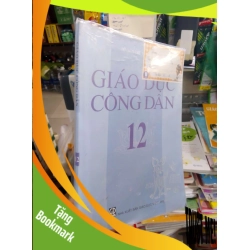 (TẶNG BOOKMARK) Giáo dục công dân 12 2022 mới 80% Giáo khoa RBK2702