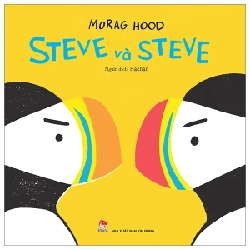 Steve Và Steve - Morag Hood (Mới 100%) Truyện thiếu nhi, NXB Kim Đồng - SÁCH ĐẠI HỌC
