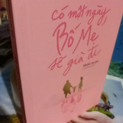 có một ngày bố mẹ sẽ già đi