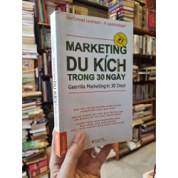 MARKETING DU KÍCH TRONG 30 NGÀY - Jay Conrad Levinson & Al Lautenslager