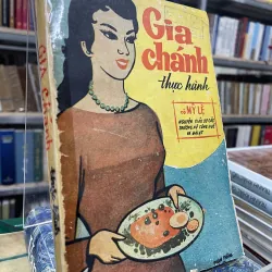 GIA CHÁNH THỰC HÀNH - MỸ LỆ