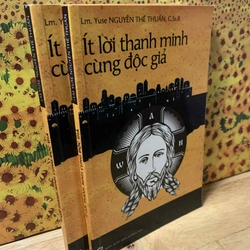 Ít Lời Thanh Minh Cùng Độc Giả - Linh Mục Nguyễn Thế Thuấn