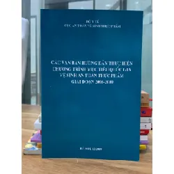 Các văn bản hướng dẫn thực hiện chương trình mục tiêu QG vệ sinh ATTP giai đoạn 2006-2010 716622