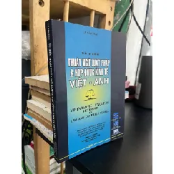 Từ điển thuật ngữ luật pháp và hợp đồng kinh tế Việt - Anh - Lê Văn Thái