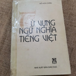 Từ vựng ngữ nghĩa tiếng Việt_ Kích thước 13 x 20 cm