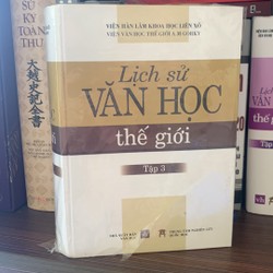 Lịch sử Văn Học thế giới tập 3 ( mới 98%)