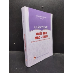 Giáo trình triết học Mác - Lênin (Dành cho bậc đại học hệ không chuyên lý luận chính trị) năm 2023 mới 90% có viết ở đầu sách HCM.TN2602 triết học