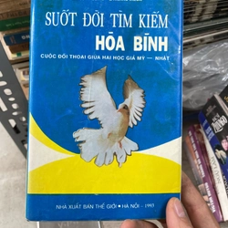 Suốt đời tìm kiếm Hòa Bình