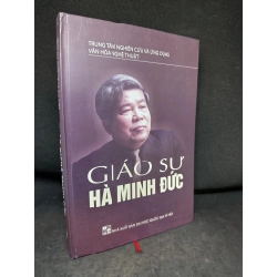 Giáo Sư Hà Minh Đức - Mới 90% (bìa cứng), 2015 SBM0202