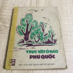 THỰC VẬT Ở ĐẢO PHÚ QUỐC ( GS Phạm Hoàng Hộ)