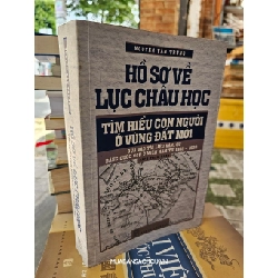 Hồ sơ về lục châu học, tìm hiểu con người ở vùng đất mới - Nguyễn Văn Trung 122655