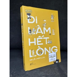 [Phiên Chợ Sách Cũ] Chuyện Đi Làm Hết Lòng - Na Lê & Nấm Lùn 2804, 2022