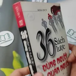 36 Sách Lược Dùng Người Quản Người - Kha Duy 727224