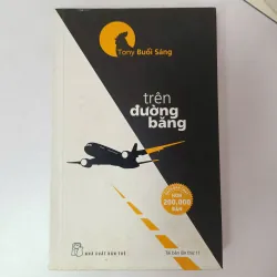 Trên Đường Băng - Tony Buổi Sáng