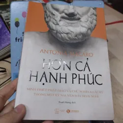 Sách: Hơn cả hạnh phúc - TG: Antonia Macaro (B1)