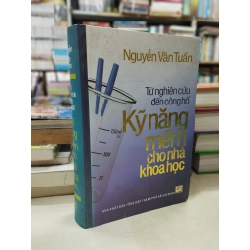 Từ nghiên cứu đến công bố: Kỹ năng mềm cho nhà khoa học - Nguyễn Văn Tuấn