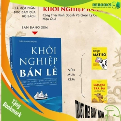 (TẶNG BOOKMARK) Khởi Nghiệp Bán Lẻ - Bí Quyết Thành Công Và Giàu Có Bằng Những Cửa Hàng Đông Khách - Trần Thanh Phong - MARKETING KINH DOANH