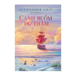 Cánh Buồm Đỏ Thắm (Tái Bản 2024) A lexander Grin - Huy Hoàng Book VĂN HỌC 980128