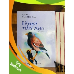 (TẶNG BOOKMARK) Về mái nhà xưa - Ngô Thế Thái VĂN HỌC RBK0810