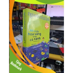 (TẶNG BOOKMARK) Tôi Thấy Hoa Vàng Trên Cỏ Xanh - Nguyễn Nhật Ánh - 2016 mới 80% ố - VĂN HỌC - RBK3012
