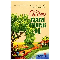 Ca Dao Nam Trung Bộ - Thạch Phương, Ngô Quang Hiển